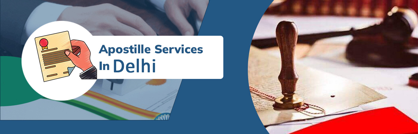 Appostille Service in Delhi